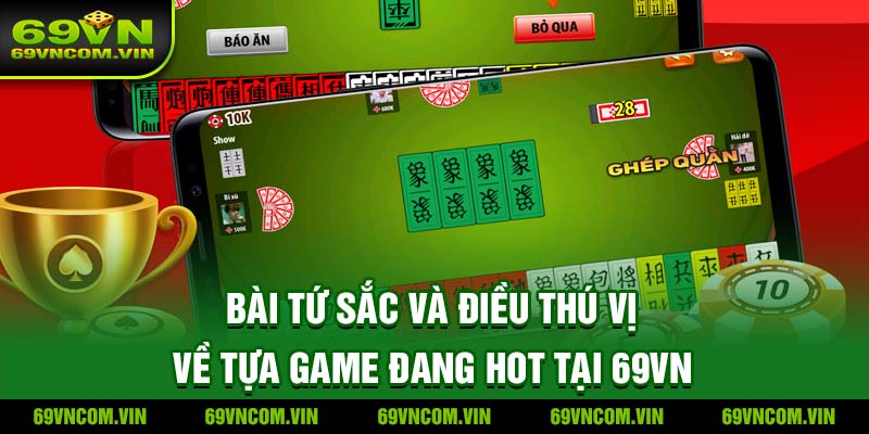 Bài tứ sắc 69vn