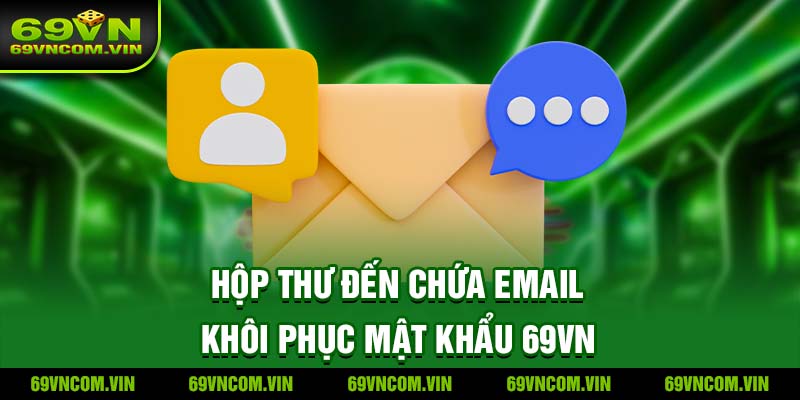 Hộp thư đến chứa email khôi phục mật khẩu 69VN