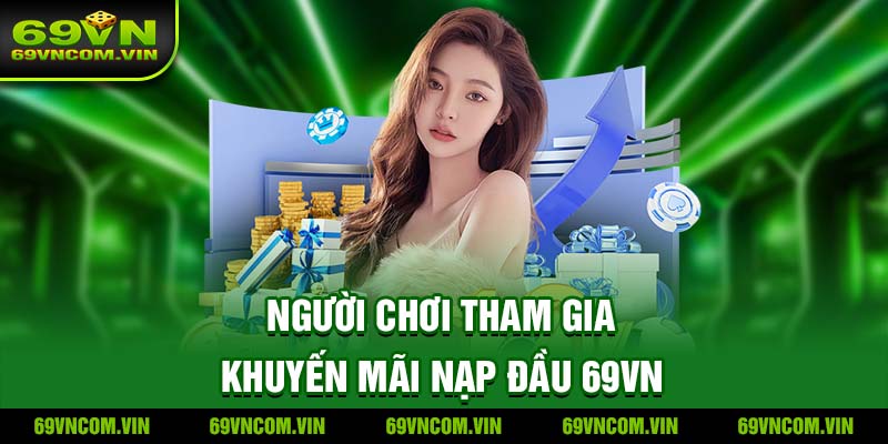 Khuyến mãi nạp đầu 69vn