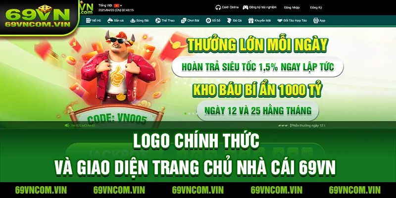 Luôn truy cập đúng link chính thức 69vncom.vin để đảm bảo an toàn.