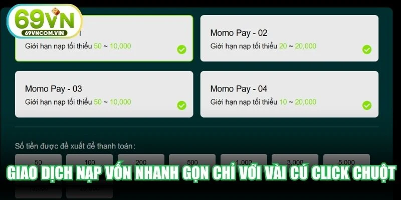 Giao dịch nạp vốn nhanh gọn chỉ với vài cú click chuột